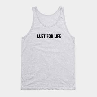 Lust For Life, black Tank Top